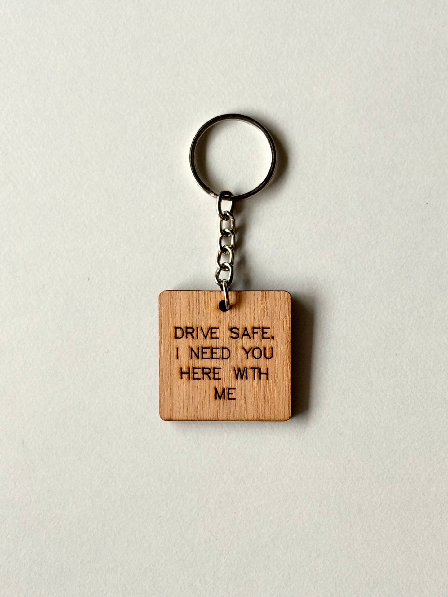 Drive Safe Keychain