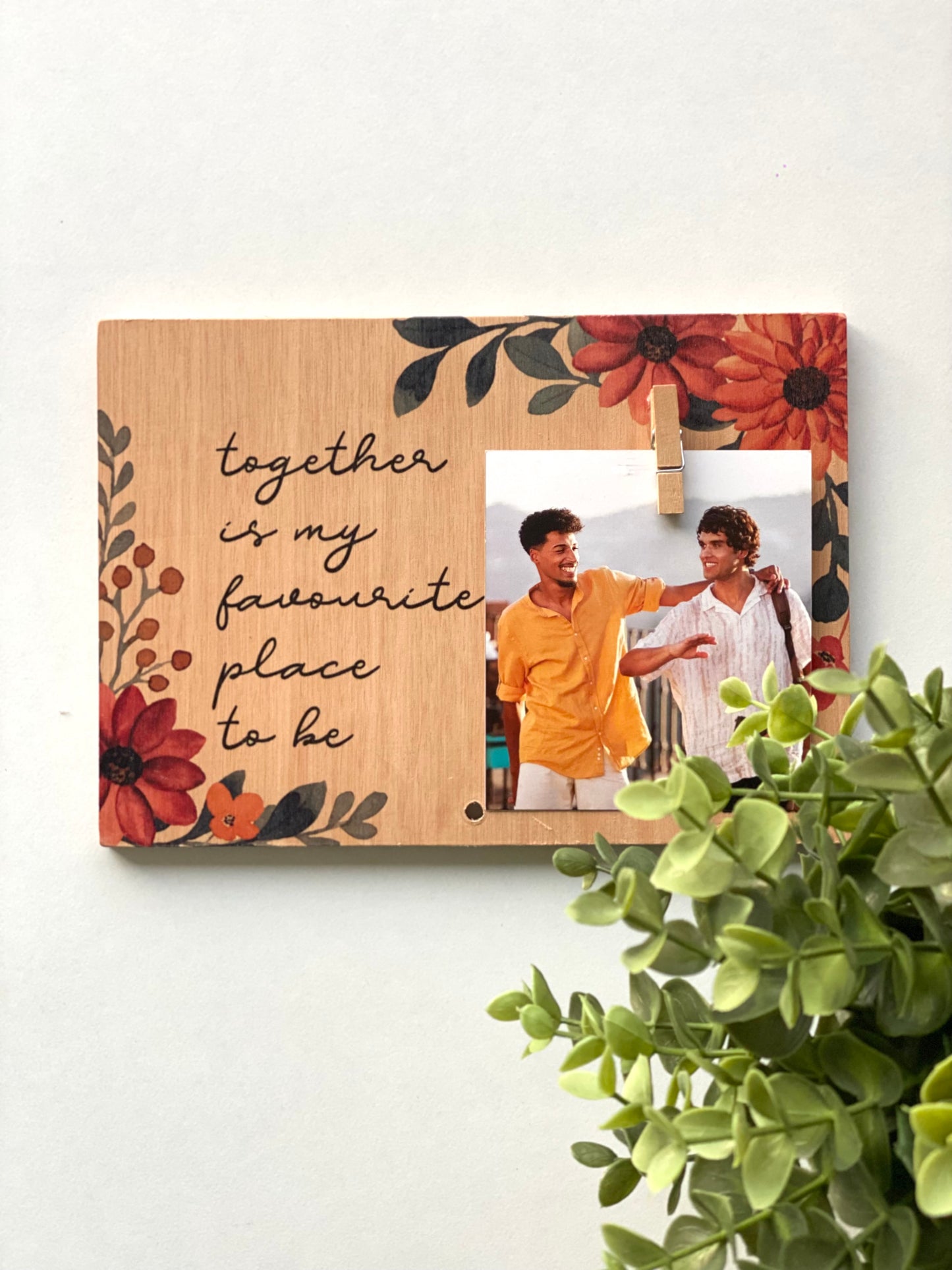 Together is my favourite place to be Picture Frame