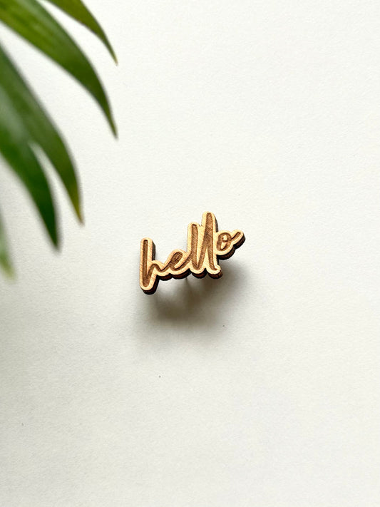 Hello Wooden Pin