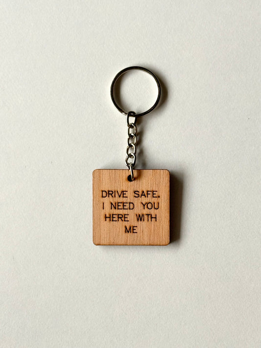 Drive Safe Keychain
