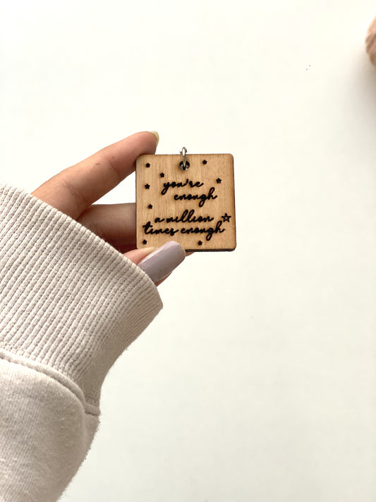 You're enough Keychain