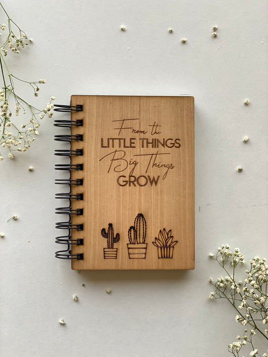 From Little Things Big Things Grow Wooden Notebook