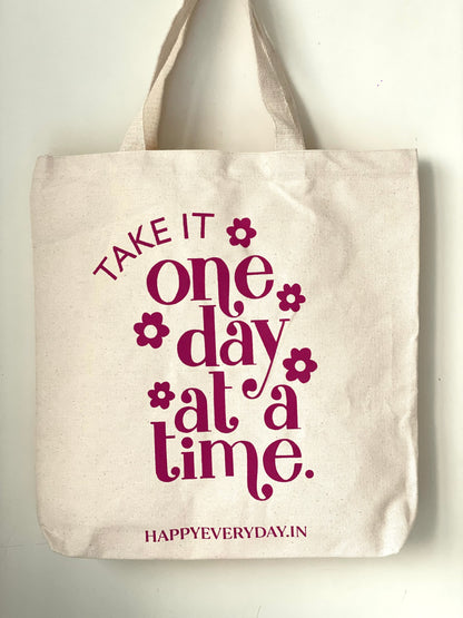 One day at a time - Tote Bag