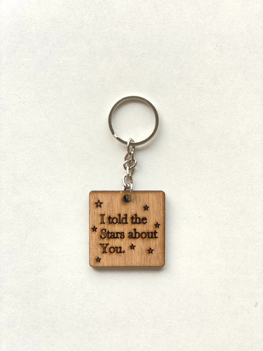I told the stars about you Keychain